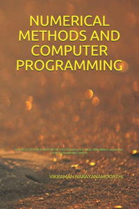 Numerical Methods and Computer Programming