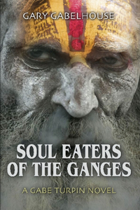 Soul Eaters of the Ganges