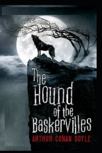 The Hound of the Baskervilles Illustrated