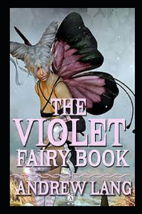 The Violet Fairy Book (Illustrated)