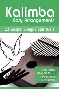 Kalimba Easy Arrangements - 12 Gospel Songs / Spirituals