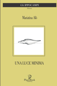 Una Luce Minima