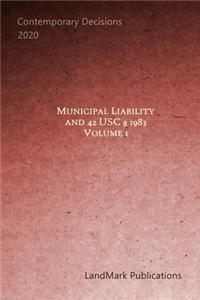 Municipal Liability and 42 U.S.C. § 1983