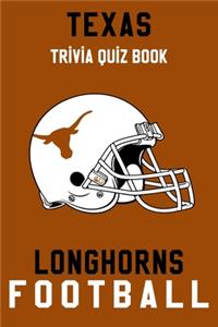 Texas Longhorns Trivia Quiz Book - Football