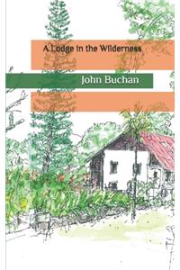 A Lodge in the Wilderness