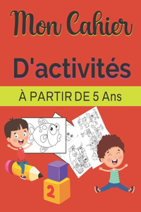 Mon Cahier D'activités À Partir De 5 Ans