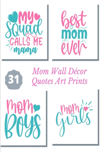 Mom Wall Décor Quotes Art Prints
