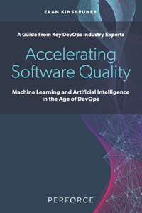Accelerating Software Quality