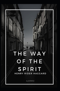 The Way of the Spirit Illustrated