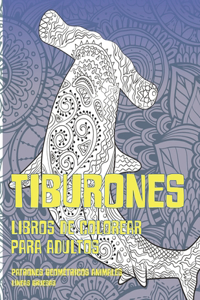 Libros de colorear para adultos - Líneas gruesas - Patrones Geométricos Animales - Tiburones