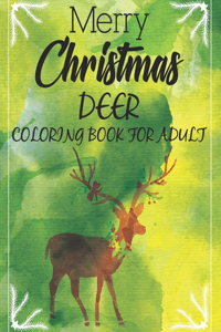 Merry Christmas Deer Coloring Book For Adult