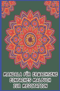 Mandala Für Erwachsene Einfaches Malbuch Zur Meditation