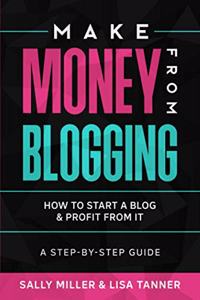 Make Money From Blogging