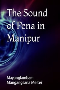 Sound of Pena in Manipur