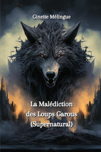 Malédiction des Loups Garous (Supernatural)