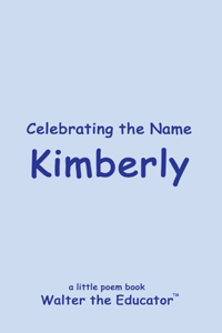 Celebrating the Name Kimberly