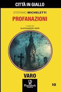 PROFANAZIONI - Varo 10