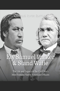 Ely Samuel Parker and Stand Watie