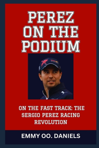 Perez on the Podium