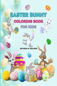 Easter Bunny Coloring Book for Kids