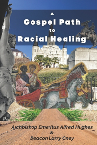 Gospel Path for Racial Healing