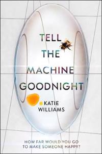 TELL THE MACHINE GOODNIGHT TPB