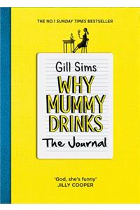 Why Mummy Drinks: The Journal