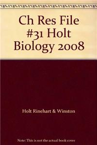 Ch Res File #31 Holt Biology 2008