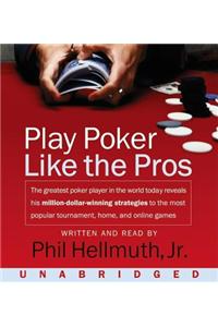 Play Poker Like the Pros