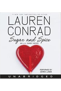 Sugar and Spice: An L.A. Candy Novel