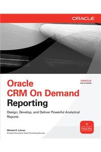 Oracle Crm on Demand Reporting
