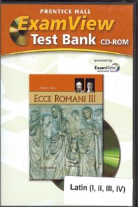 Ecce Romani 09 Level 3 Examview Ctb