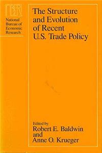 The Structure and Evolution of Recent U.S. Trade Policy