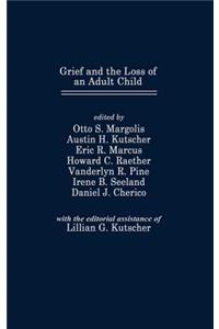 Grief and the Loss of an Adult Child