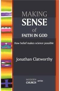 Making Sense of Faith in God