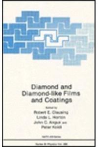 Diamond and Diamond Like Films and Coatings