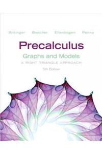 Precalculus Graphs and Models W/Graphing Calculator Manual