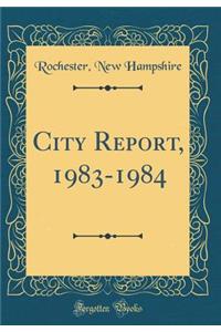 City Report, 1983-1984 (Classic Reprint)