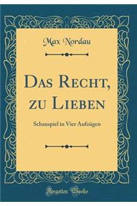 Das Recht, zu Lieben