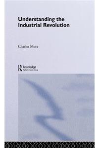 Understanding the Industrial Revolution