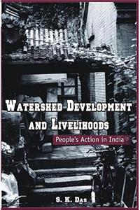 Watershed Development and Livelihoods