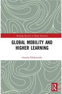 Global Mobility and Higher Learning