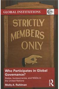Who Participates in Global Governance?