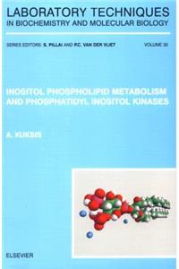 Inositol Phospholipid Metabolism and Phosphatidyl Inositol Kinases