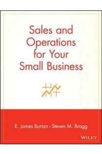 Sales and Operations for Your Small Business