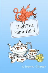 High Tea For a Thief