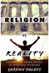 Religion vs. Reality