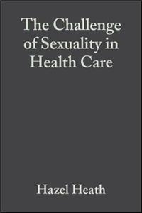 Challenge of Sexuality in Health Care