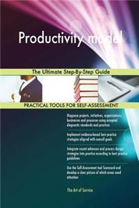 Productivity model The Ultimate Step-By-Step Guide