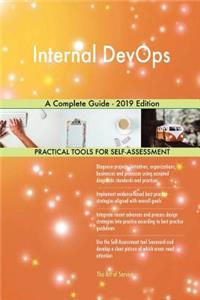 Internal DevOps A Complete Guide - 2019 Edition